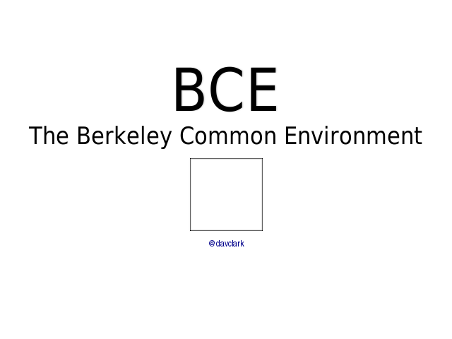 BCE – The Berkeley Common Environment – Vertical Slides