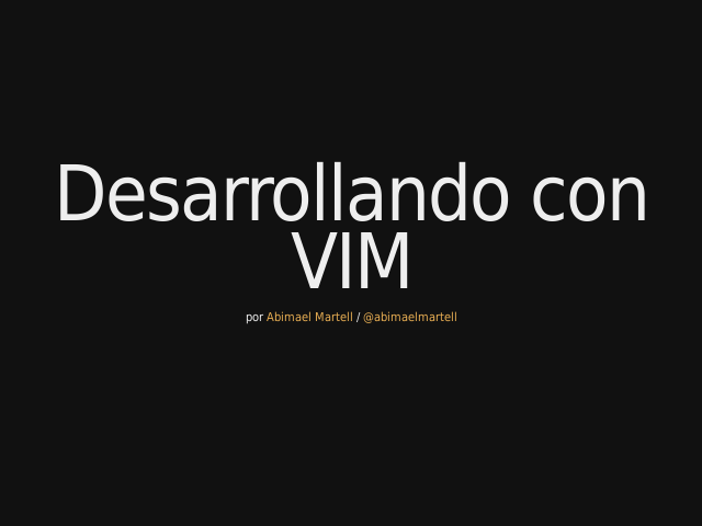 Desarrollando con VIM –  – Historia