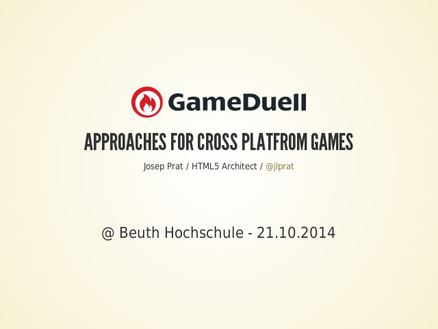 Approaches for Cross Platfrom Games – Play the same game across several platforms – And how do you code the server?