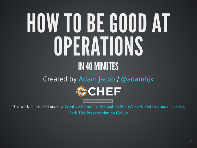 How to be good at Operations – in 40 minutes – Done well, Operations enhances the safety, contentment, knowledge and freedom of both the authors and users of the system.