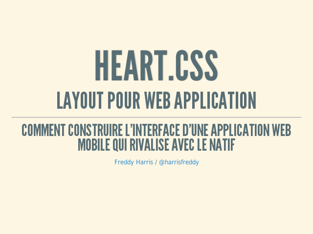 heart.css – layout pour web application – Comment construire l'interface d'une application web mobile qui rivalise avec le natif