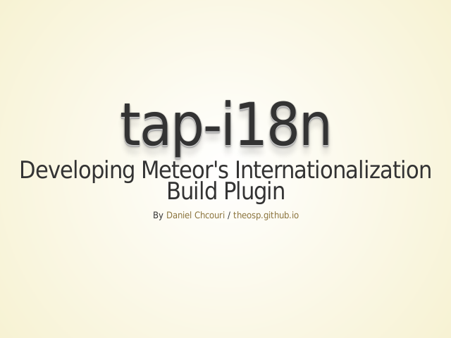 tap-i18n – tap-i18n – Developing Meteor's Internationalization Build Plugin