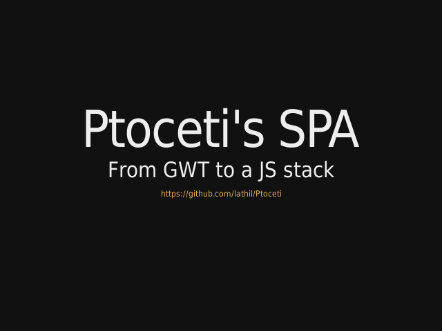 Ptoceti's SPA – From GWT to a JS stack – Deploy on ...