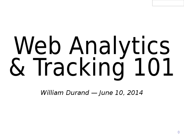 Web Analytics & Tracking 101