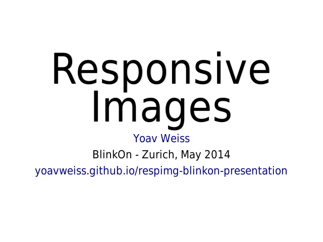 Responsive Images – Do we have time?