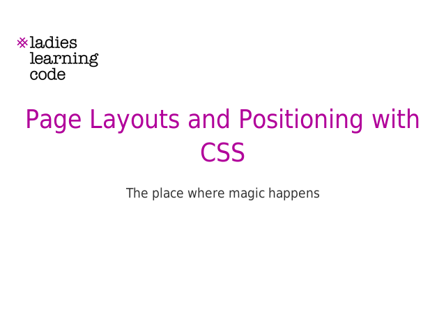 Page Layouts and Positioning with CSS