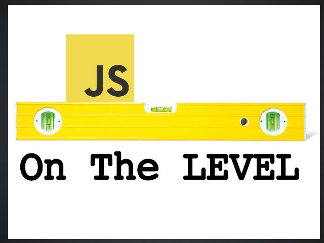 js-on-the-level