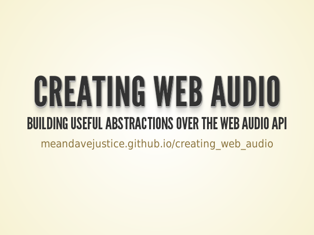 Creating Web Audio – Building useful abstractions over the web audio api – Loading Sounds