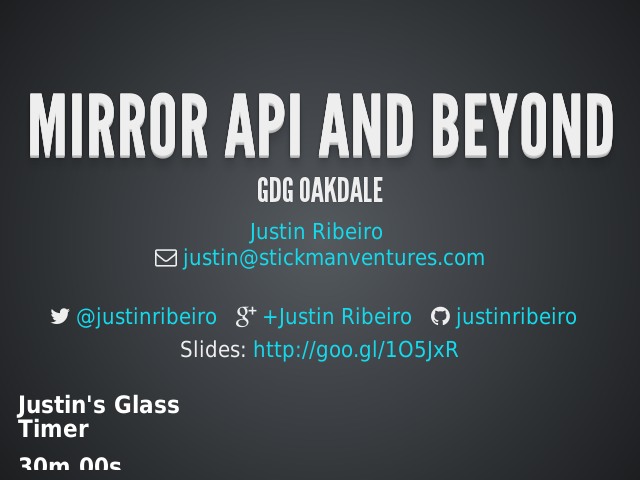 Mirror API and beyond – GDG Oakdale