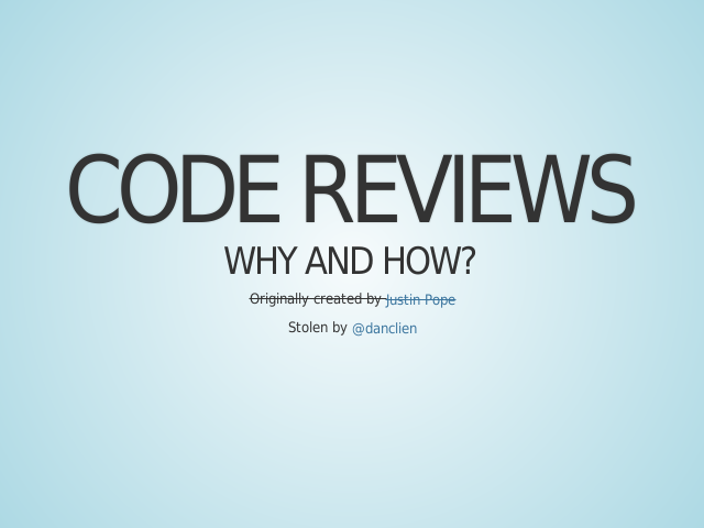 Code Reviews – Why and how? – Why?