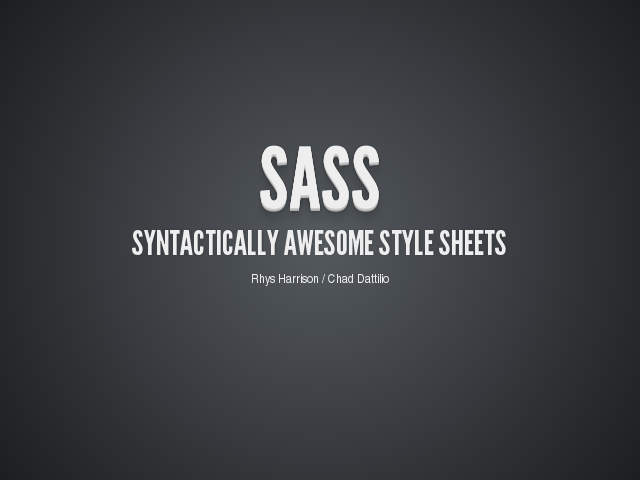 SASS – Syntactically Awesome Style Sheets – Why use SASS?