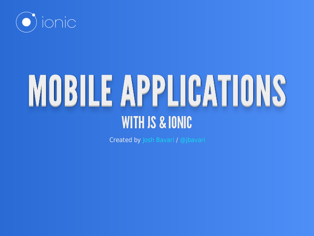 Mobile Applications – with JS & Ionic