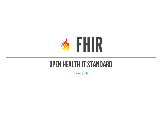 FHIR – Open Health IT Standard