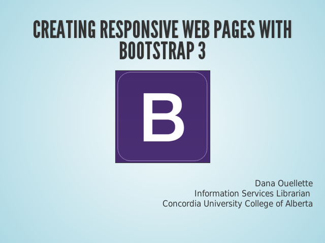 Creating Responsive Web Pages with Bootstrap 3