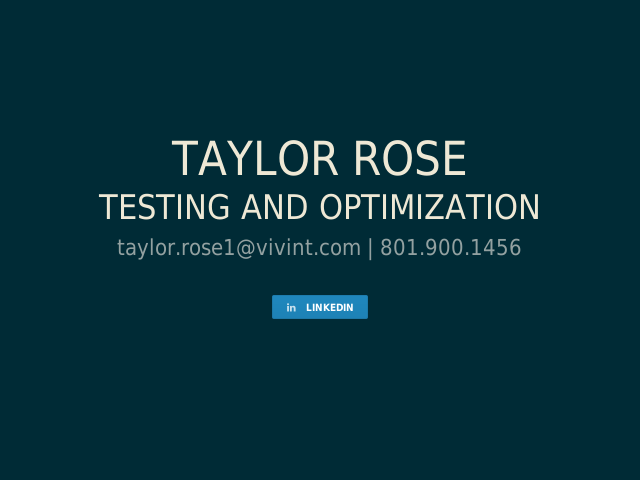 Taylor Rose – Testing and Optimization