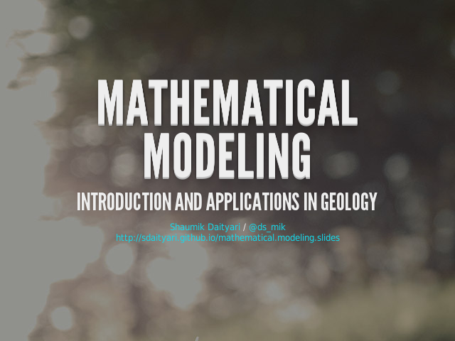 Mathematical Modeling – Introduction and Applications in Geology – The Process