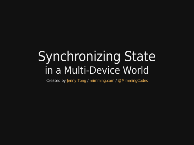 Synchronizing State – in a Multi-Device World