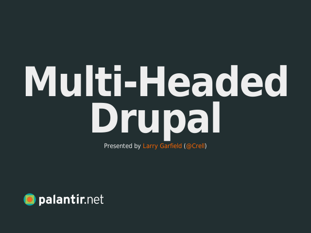 Many Drupals – Separate sites – Multi-site