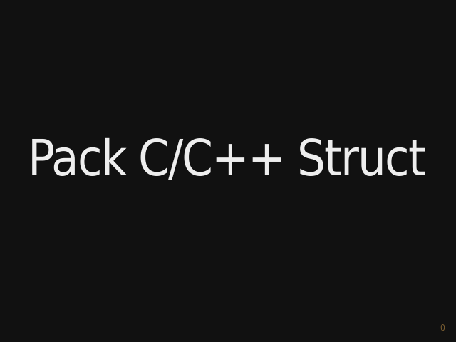 Pack C/C++ Struct