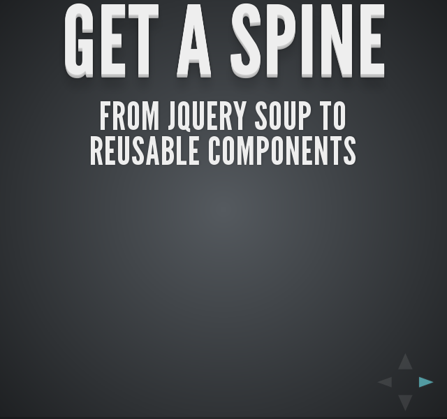 Get A Spine – From jQuery soup to reusable components – Backbone