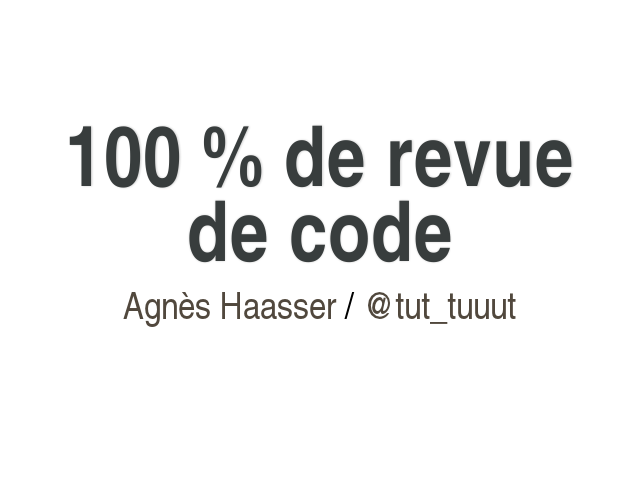 100 % de revue de code