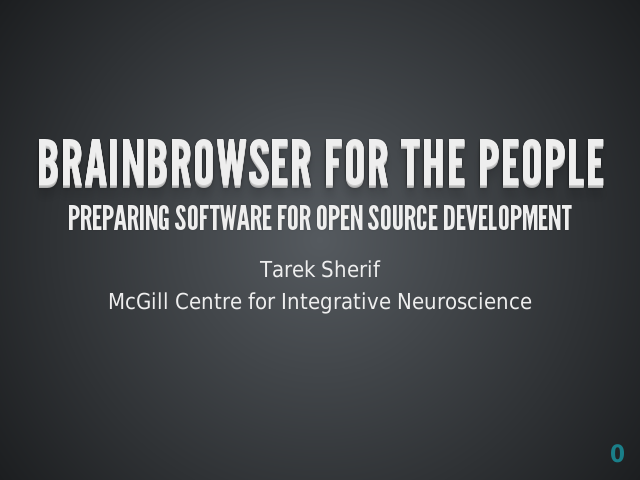 BrainBrowser for the People – Preparing Software for Open Source Development