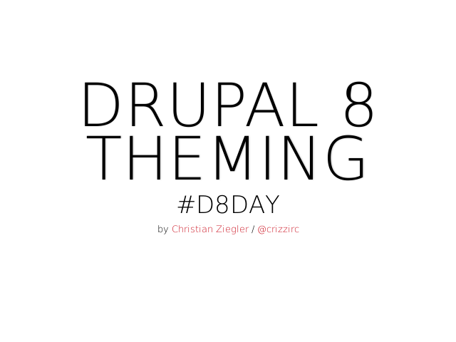 Drupal 8 Theming – Was ist neu in Drupal 8? – Drupal 8 Core Themes