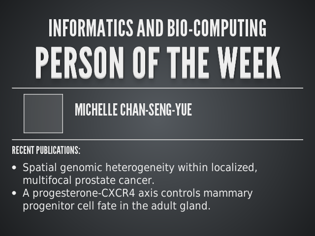 Informatics and Bio-computing – PERSON of the WEEK – Joshua Ching