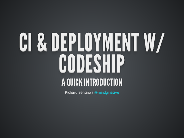 CI & Deployment w/ Codeship – A quick introduction – Room For Improvement