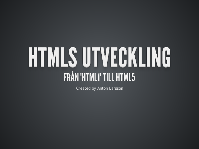 Htmls Utveckling – Från "HTML1" till HTML5 – "HTML1