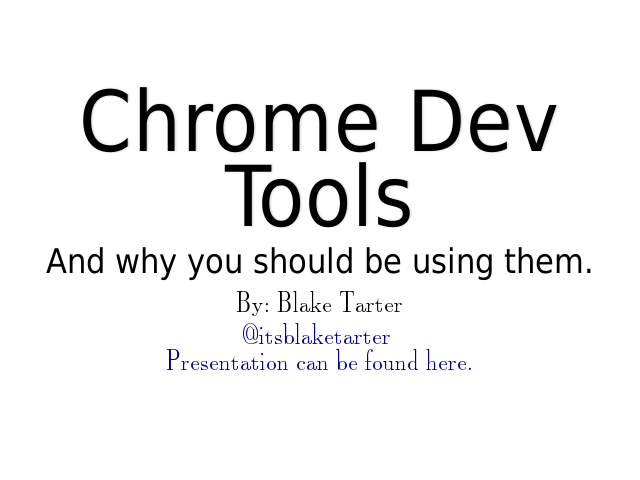 Chrome Dev Tools – And why you should be using them.