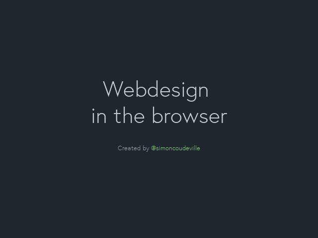 Webdesign  in the browser