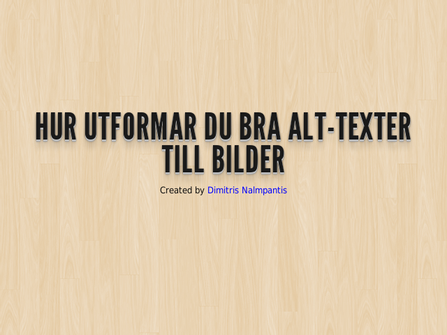 Hur utformar du bra alt-texter till bilder