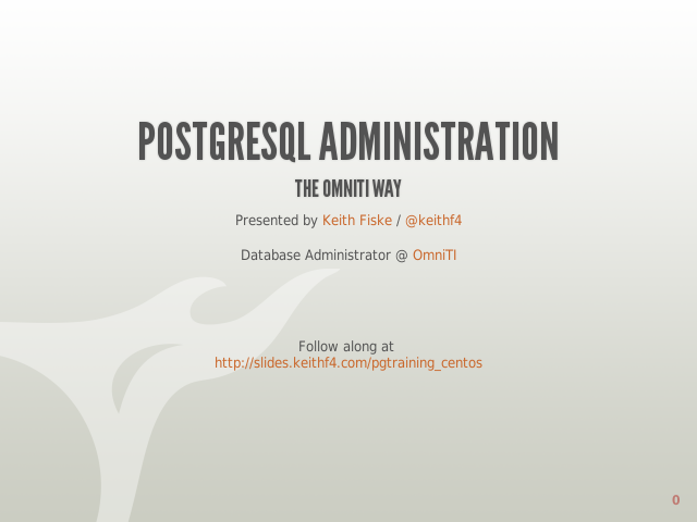 PostgreSQL Administration – Monitoring