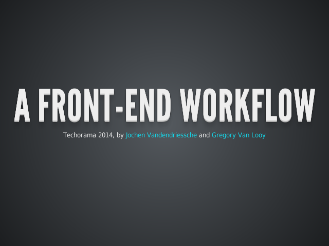 A front-end workflow