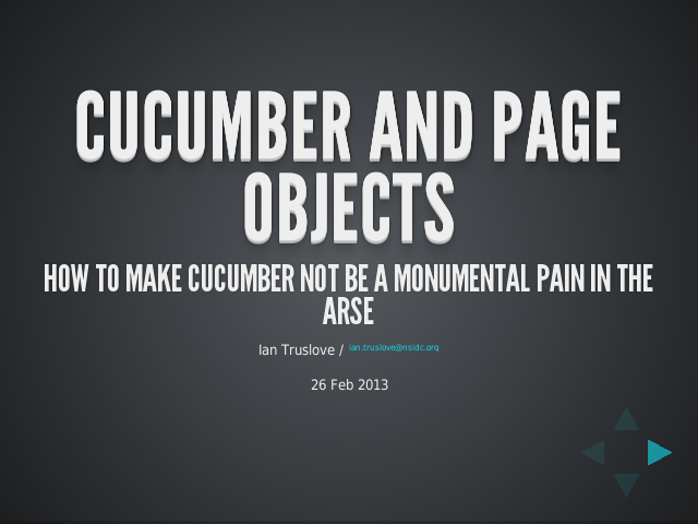 Cucumber and Page Objects – how to make Cucumber not be a monumental pain in the arse