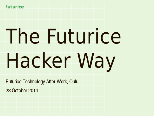 The Futurice Hacker Way