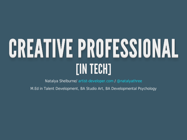 Creative Professional – [in tech] – Get in the zone