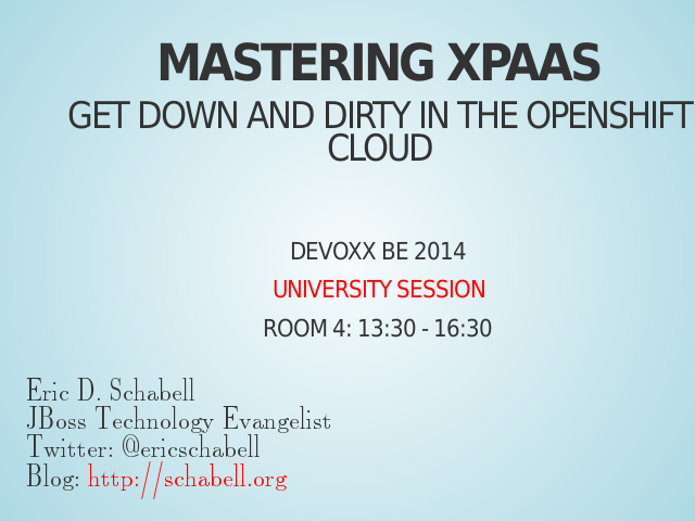 Mastering xPaaS – Get down and dirty in the OpenShift Cloud