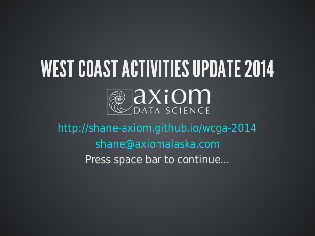 West Coast Activities Update 2014