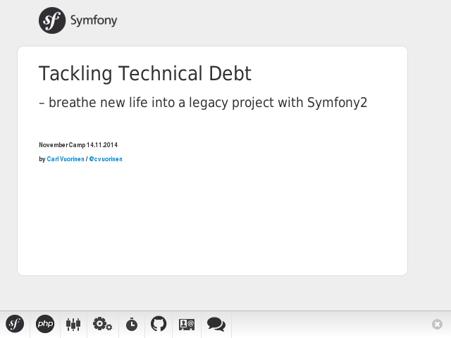 Tackling Technical Debt – – breathe new life into a legacy project with Symfony2