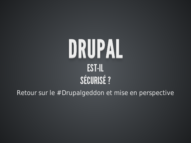 Drupal – Est-il – Sécurisé ?