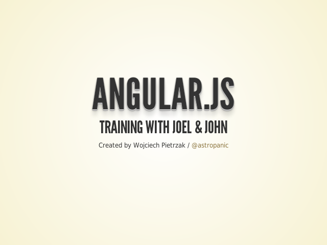 Angular.js – Training with Joel & John