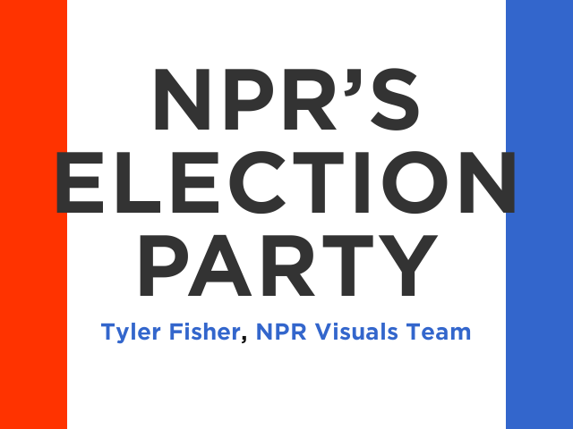 NPR’s Election Party