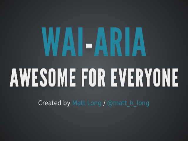 WAI-ARIA Awesome for Everyone