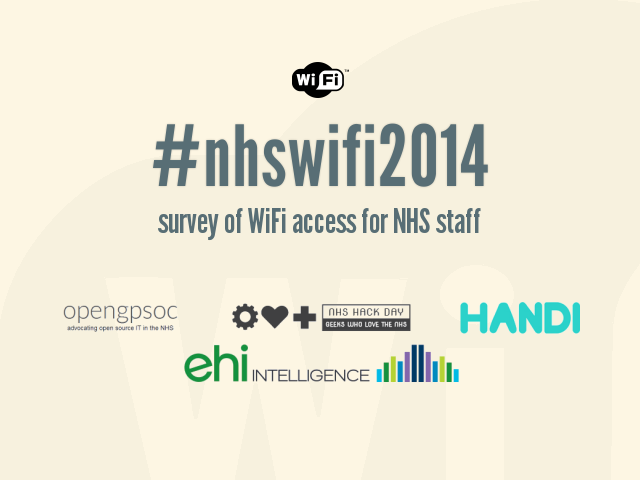 – #nhswifi2014 – survey of WiFi access for NHS staff