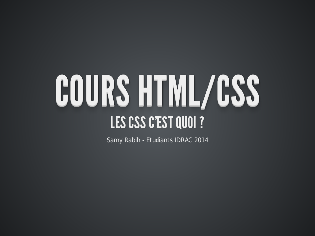 Cours HTML/CSS – Les CSS c'est quoi ? – Les grandes familles de propriétés CSS