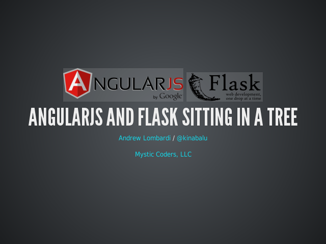 AngularJS and Flask sitting in a tree – About Me – Install flask