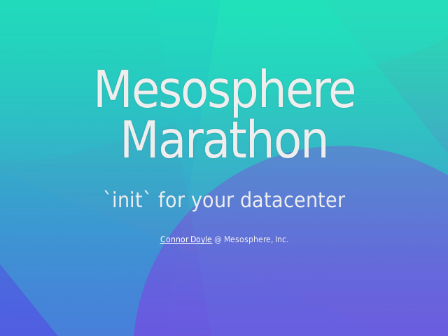 Mesosphere Marathon – `init` for your datacenter