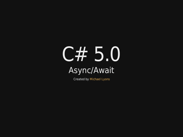 C# 5.0 – Async/Await – Async/Await